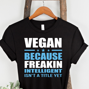 FREAKIN' INTELLIGENT VEGAN Short-Sleeve T-Shirt