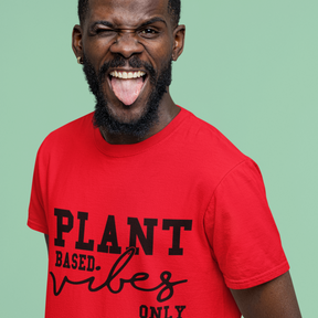 PLANT BASED VIBES Colored t-shirt