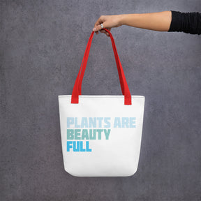 PLANTS ARE BEAUTY-FUL Tote bag