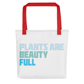 PLANTS ARE BEAUTY-FUL Tote bag