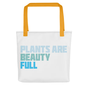 PLANTS ARE BEAUTY-FUL Tote bag