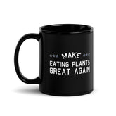 MAKE PLANTS GREAT AGAIN Black Glossy Mug