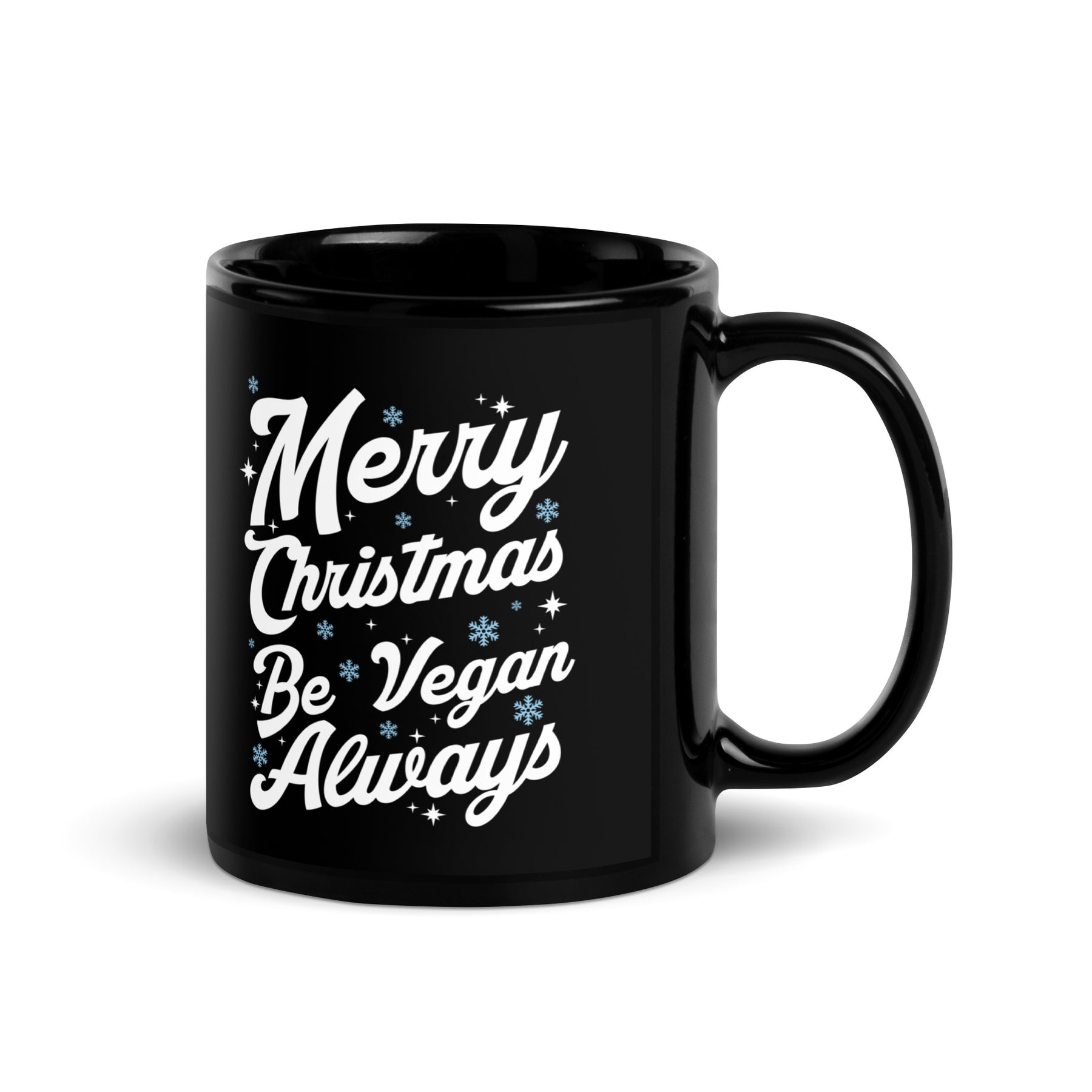 MERRY CHRISTMAS BE VEGAN ALWAYS Black Glossy Mug