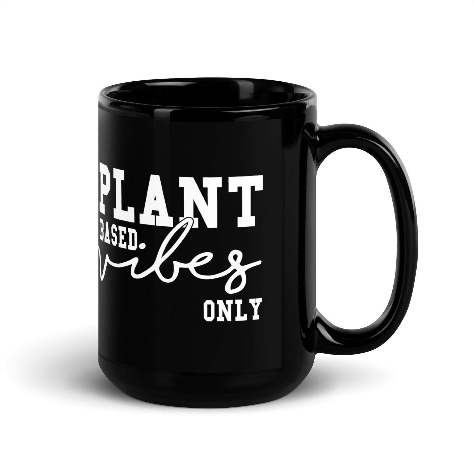 Plant Based Vibes Black Glossy Mug