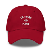 THE FUTURE IS PLANTS Unisex Cap