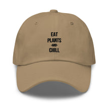 EAT PLANTS AND CHILL Unisex Cap