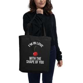 SHAPE OF YOU...CHERRY Eco Tote Bag