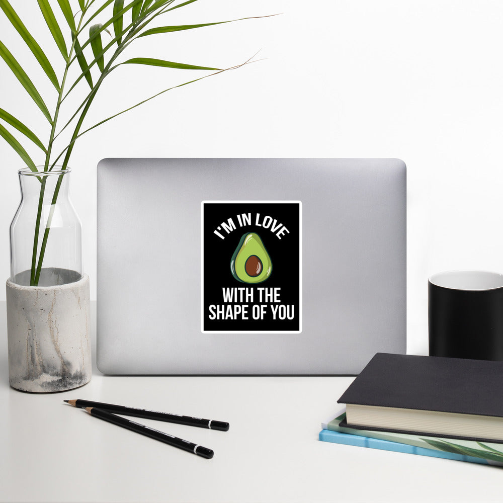 SHAPE OF YOU...AVOCADO sticker