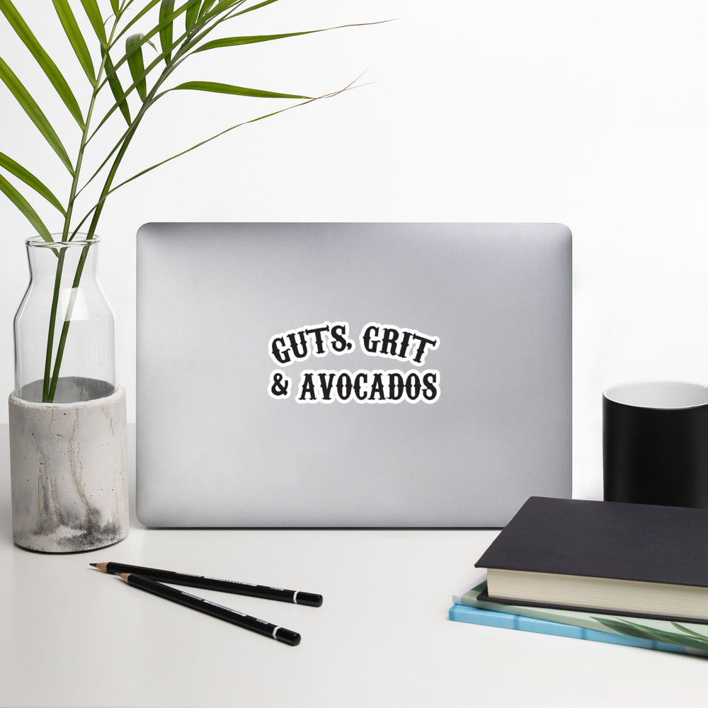 GUTS, GRIT AND AVOCADOS sticker