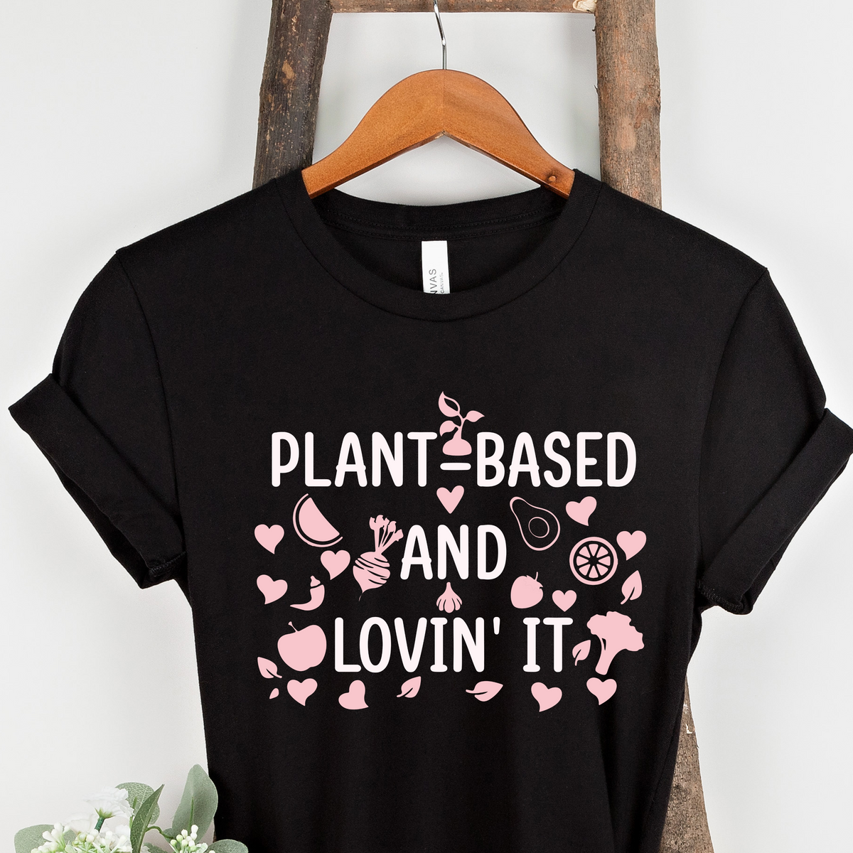 PLANT BASED AND LOVIN' IT Unisex t-shirt