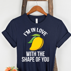 I'M IN LOVE WITH SHAPE OF YOU... MANGO UNISEX T-Shirt