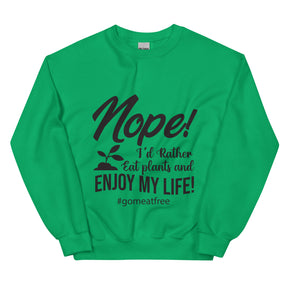 Enjoy My Life Unisex Sweatshirt