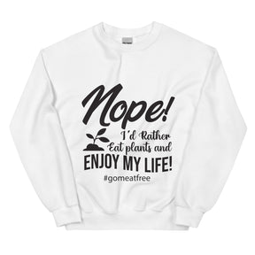 Enjoy My Life Unisex Sweatshirt