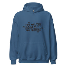 CLIMATE CHANGE IS THE PROBLEM Unisex Hoodie