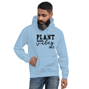 Plant Based Vibes Hoodie