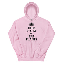 Keep Calm Eat Plants Hoodie