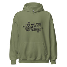 CLIMATE CHANGE IS THE PROBLEM Unisex Hoodie