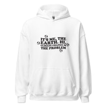 CLIMATE CHANGE IS THE PROBLEM Unisex Hoodie