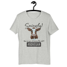 Seriously Calf Unisex T-shirt