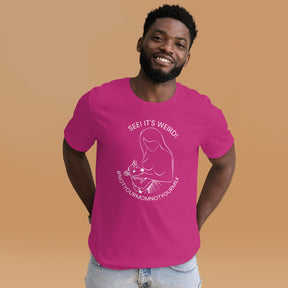 SEE IT'S WEIRD Unisex t-shirt