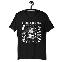 All About That Veg Unisex T-Shirt