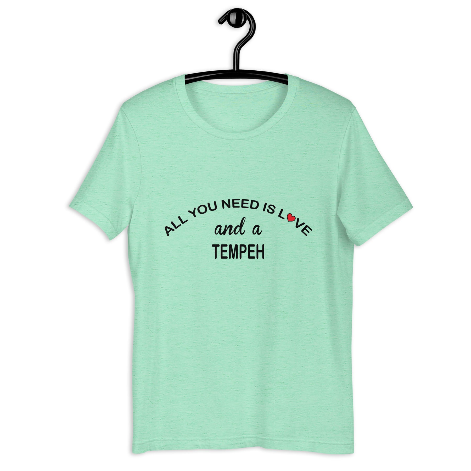 All You Need Is Love Tempeh Colored T-Shirt