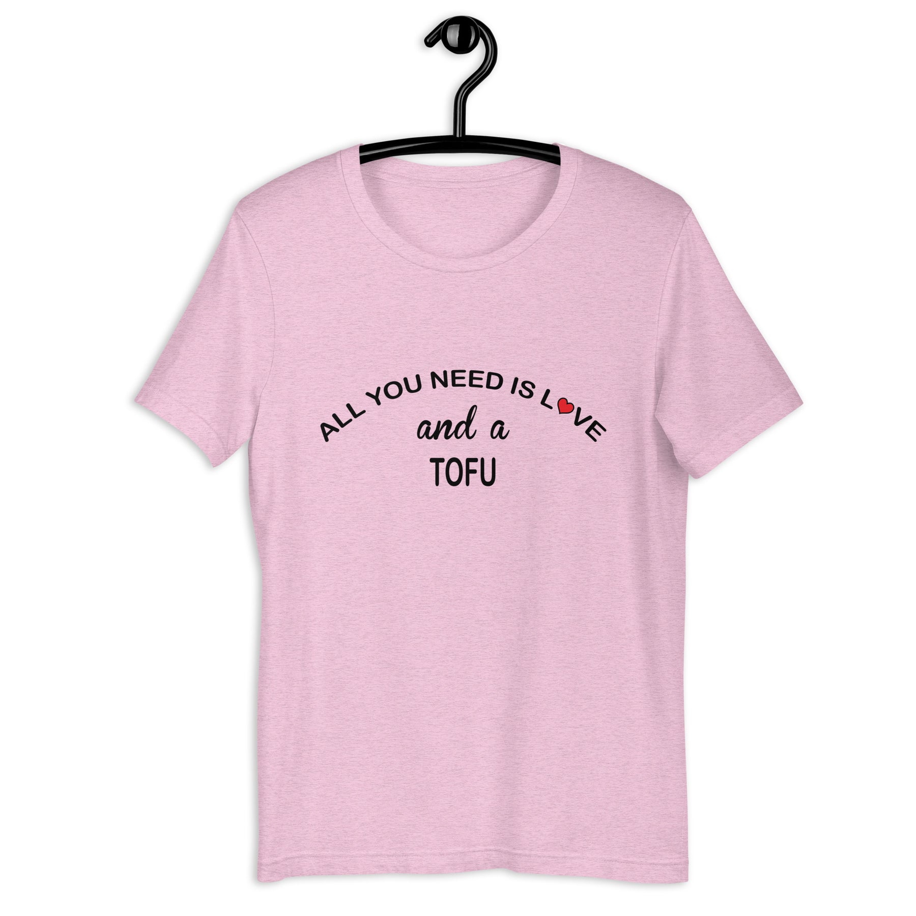 All You Need Is Love Tofu Colored T-Shirt