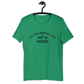 ALL YOU NEED IS LOVE...AVOCADO Colored t-shirt