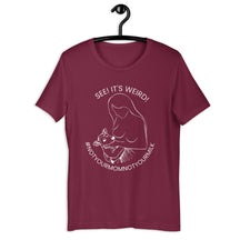 SEE IT'S WEIRD Unisex t-shirt