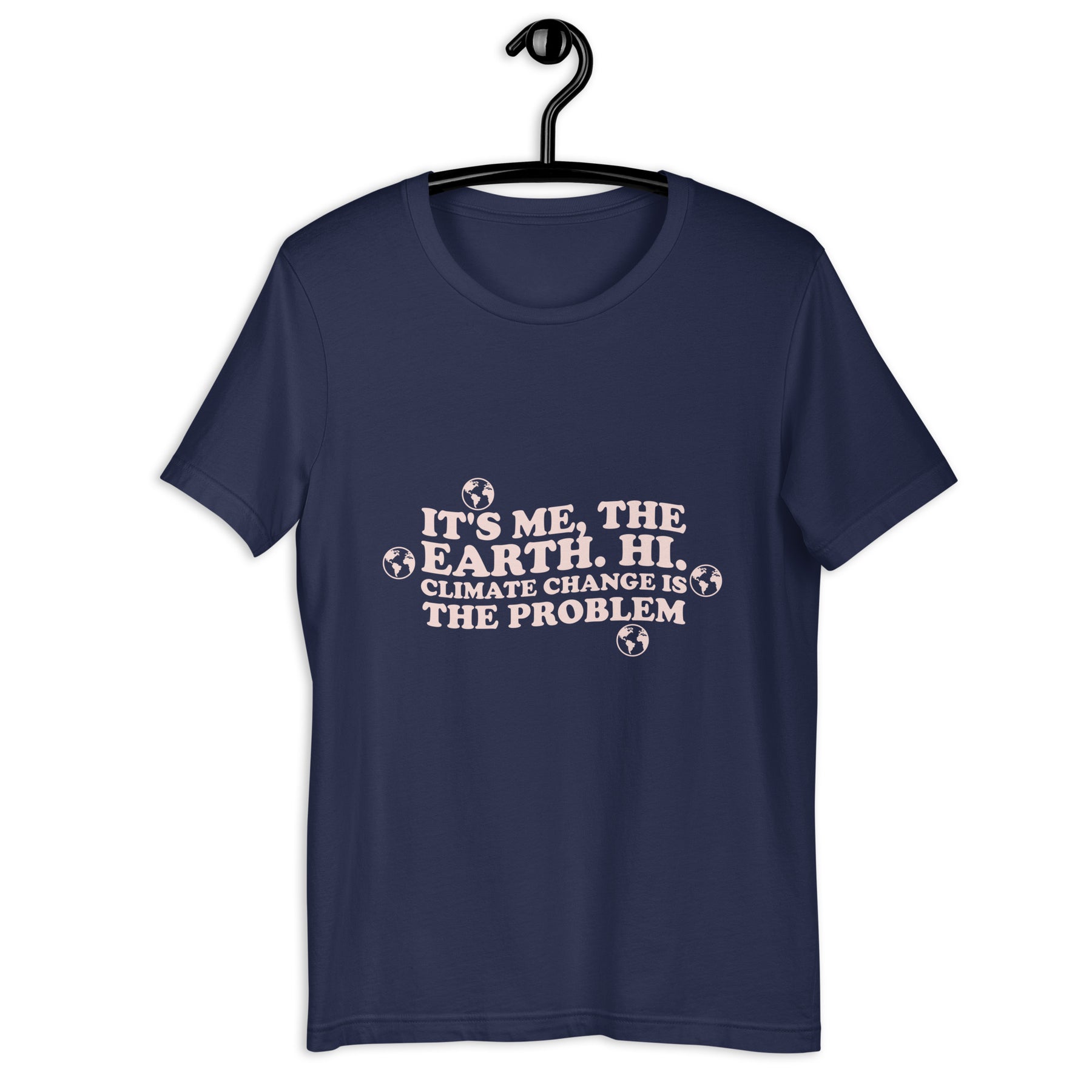 Climate Change is Problem Unisex t-shirt