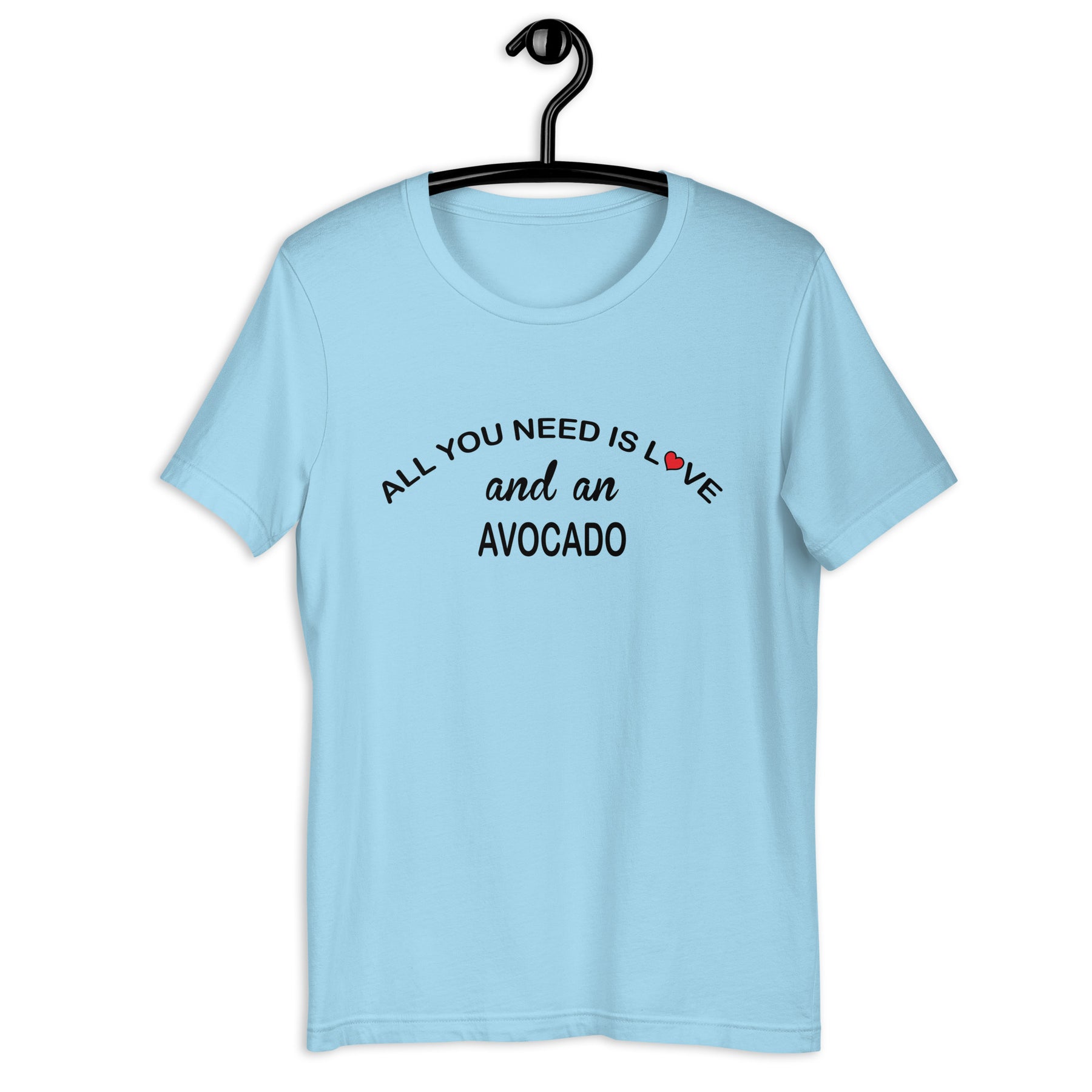 ALL YOU NEED IS LOVE...AVOCADO Colored t-shirt