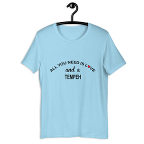 All You Need Is Love Tempeh Colored T-Shirt