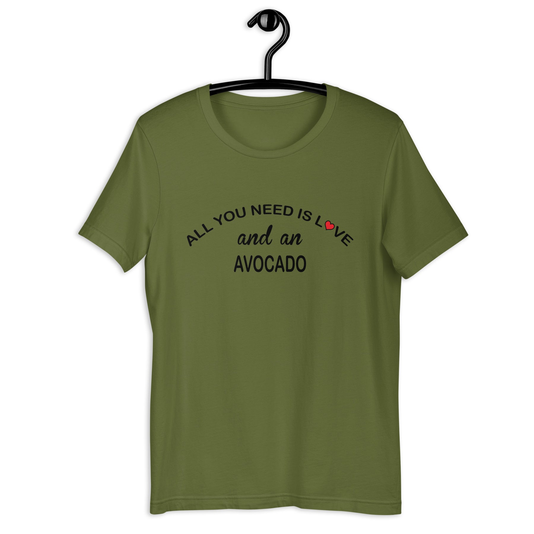 ALL YOU NEED IS LOVE...AVOCADO Colored t-shirt