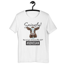 Seriously Calf Unisex T-shirt