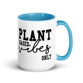 Plant Based Vibes Mug with Color Inside