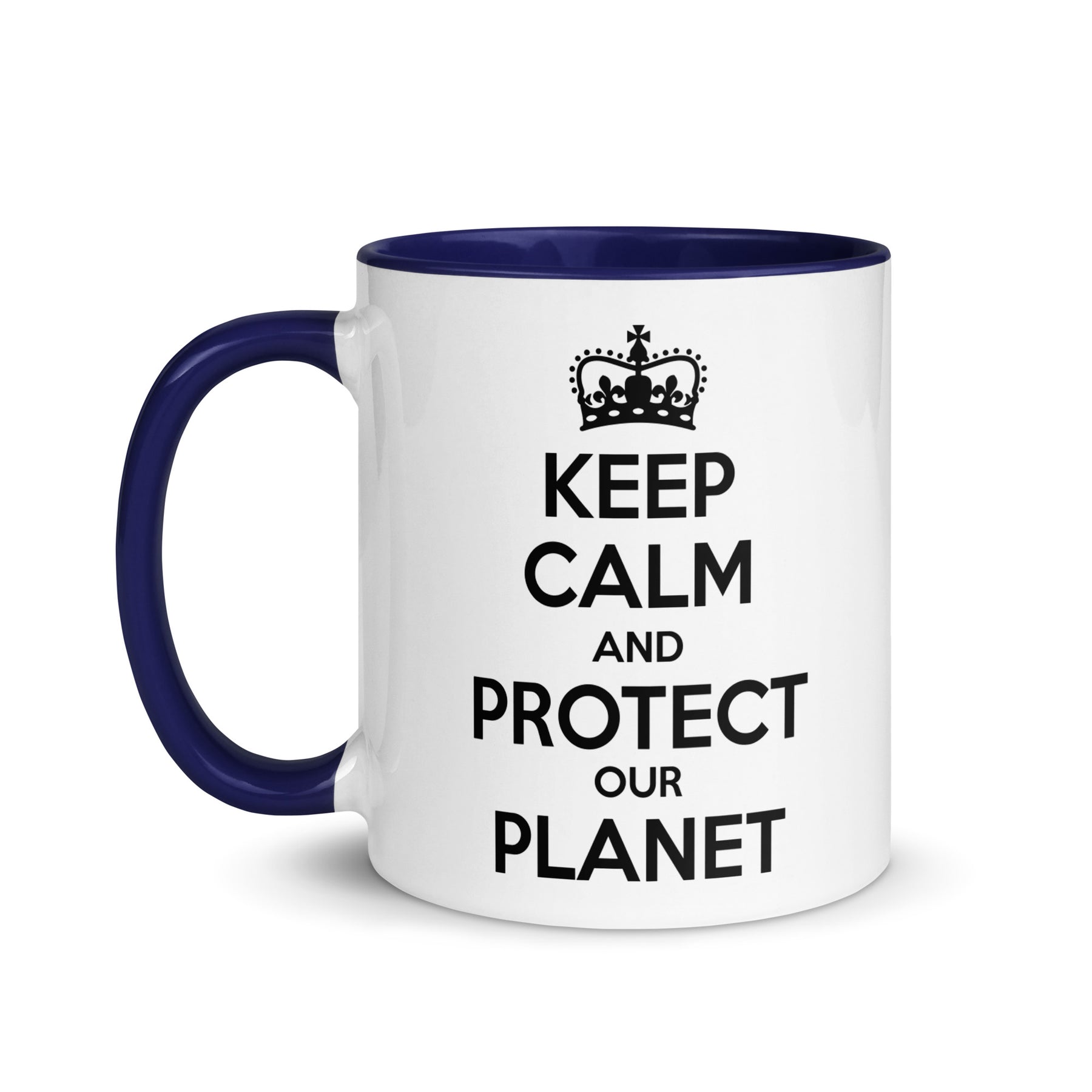 Keep Calm Protect The Planet Mug