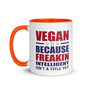 FREAKIN' INTELLIGENT VEGAN Mug with Color Inside