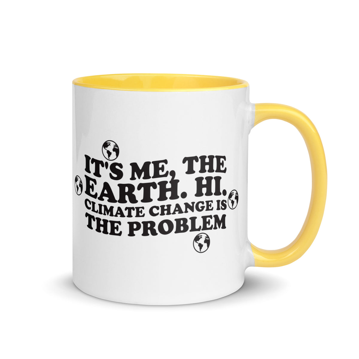 CLIMATE CHANGE IS THE PROBLEM Mug with Color Inside