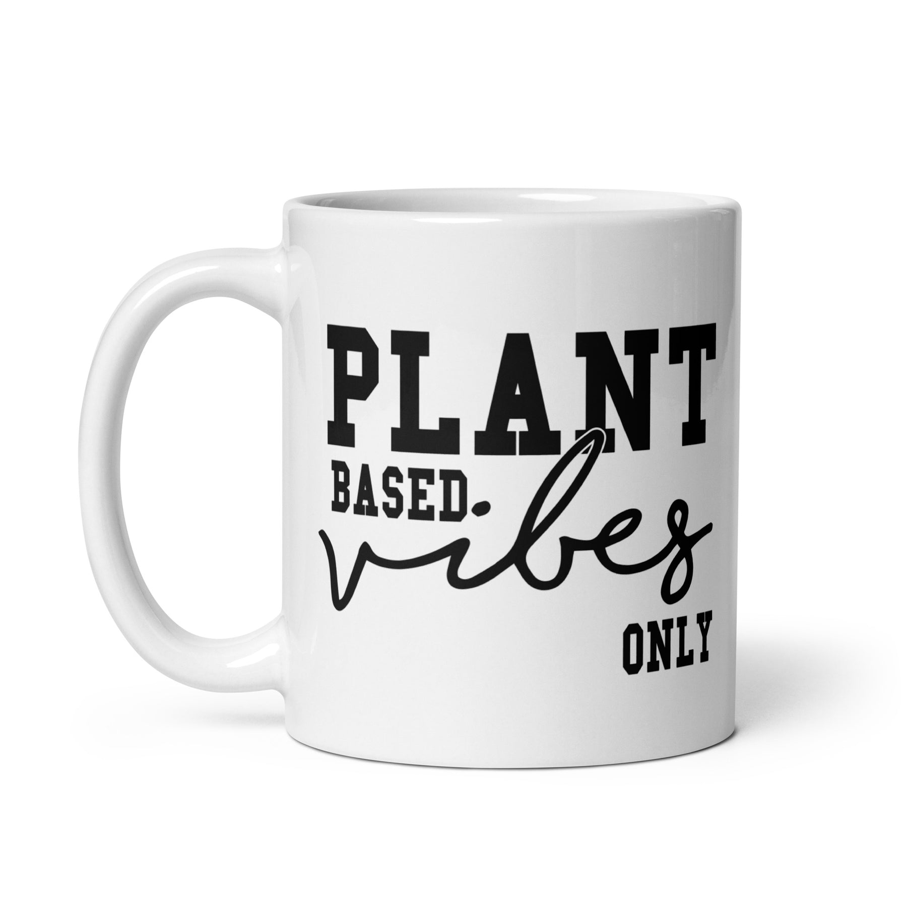 Plant Based Vibes White glossy mug