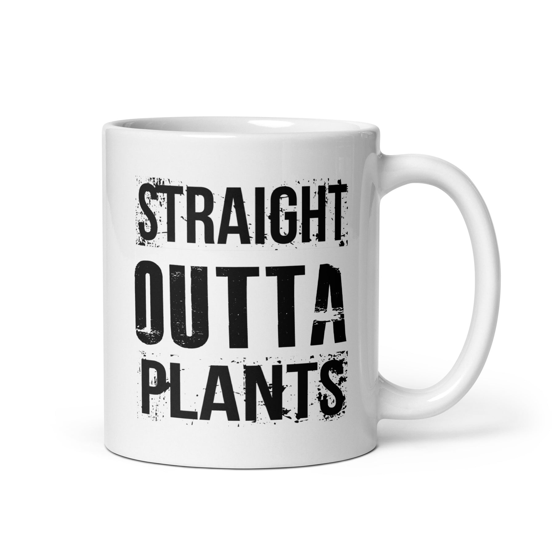 STRAIGHT OUTTA PLANTS White glossy mug