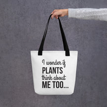 PLANTS THINK ABOUT ME TOO Tote bag