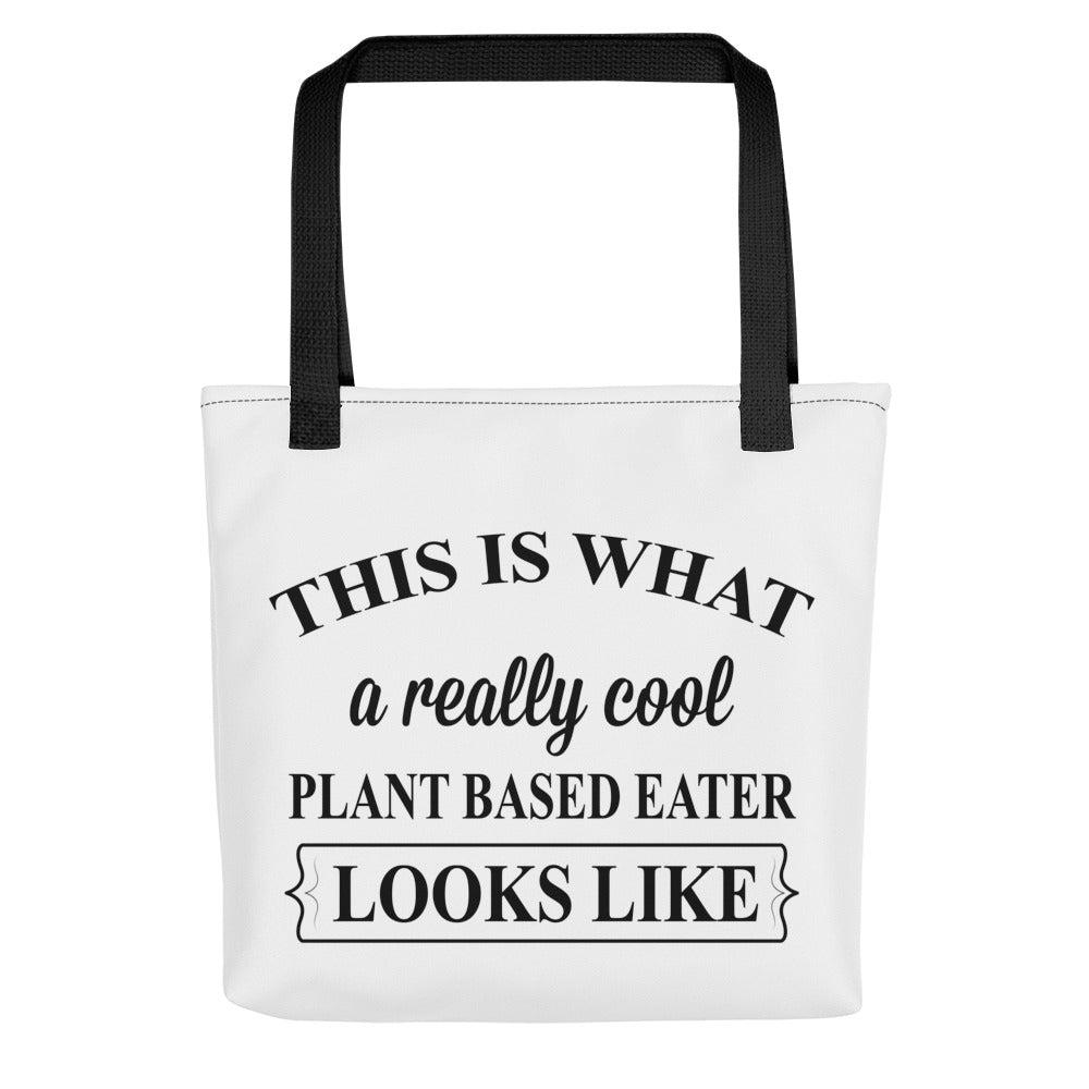 REALLY COOL PLANT BASED EATER Tote bag