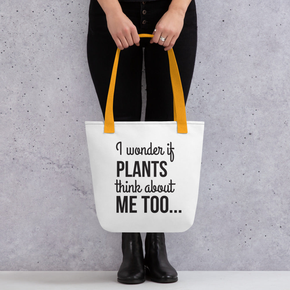 PLANTS THINK ABOUT ME TOO Tote bag