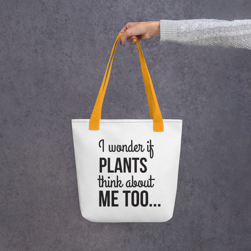 PLANTS THINK ABOUT ME TOO Tote bag