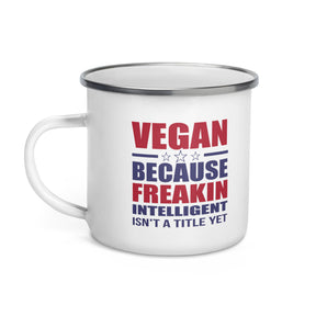 Freakin' Intelligent Vegan Enamel Mug