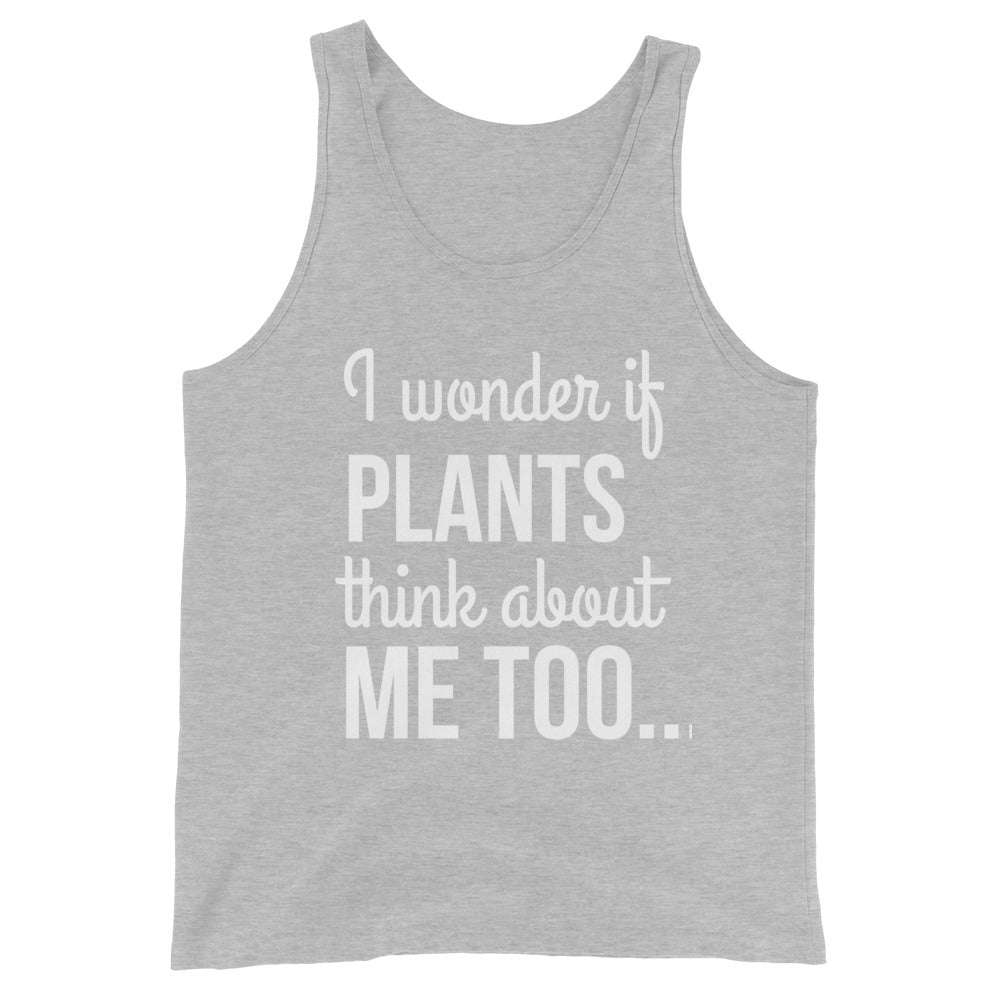 PLANTS THINK ABOUT ME TOO Unisex Tank Top