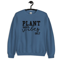 Plant Based Vibes Sweatshirt