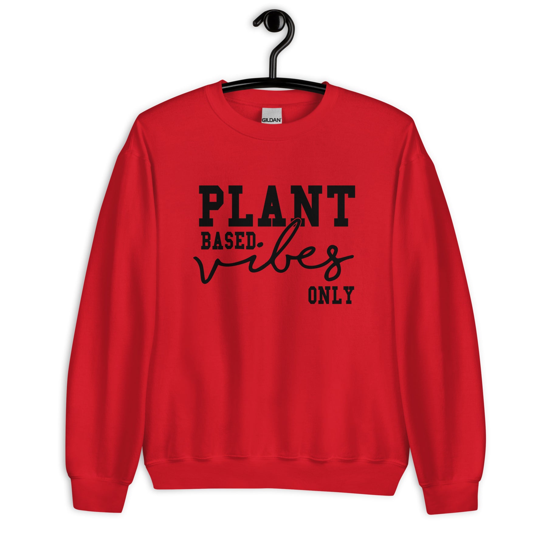 Plant Based Vibes Sweatshirt