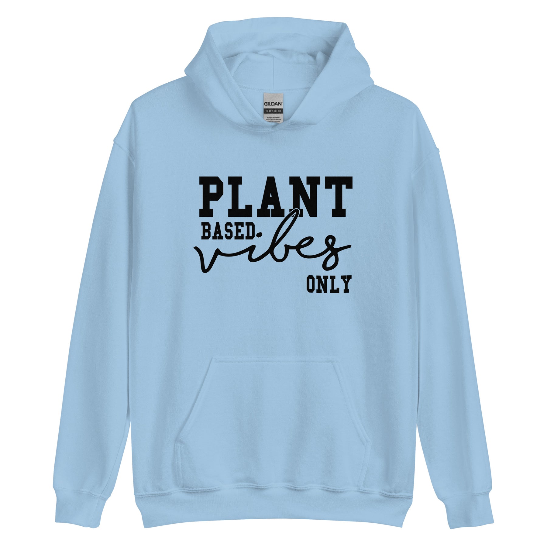 Plant Based Vibes Hoodie