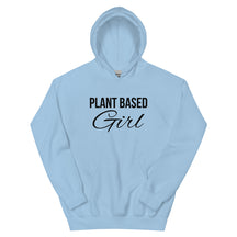 PLANT BASED GIRL Hoodie